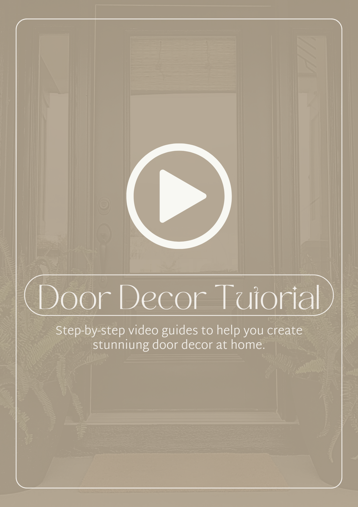 Door Decor Tutorials