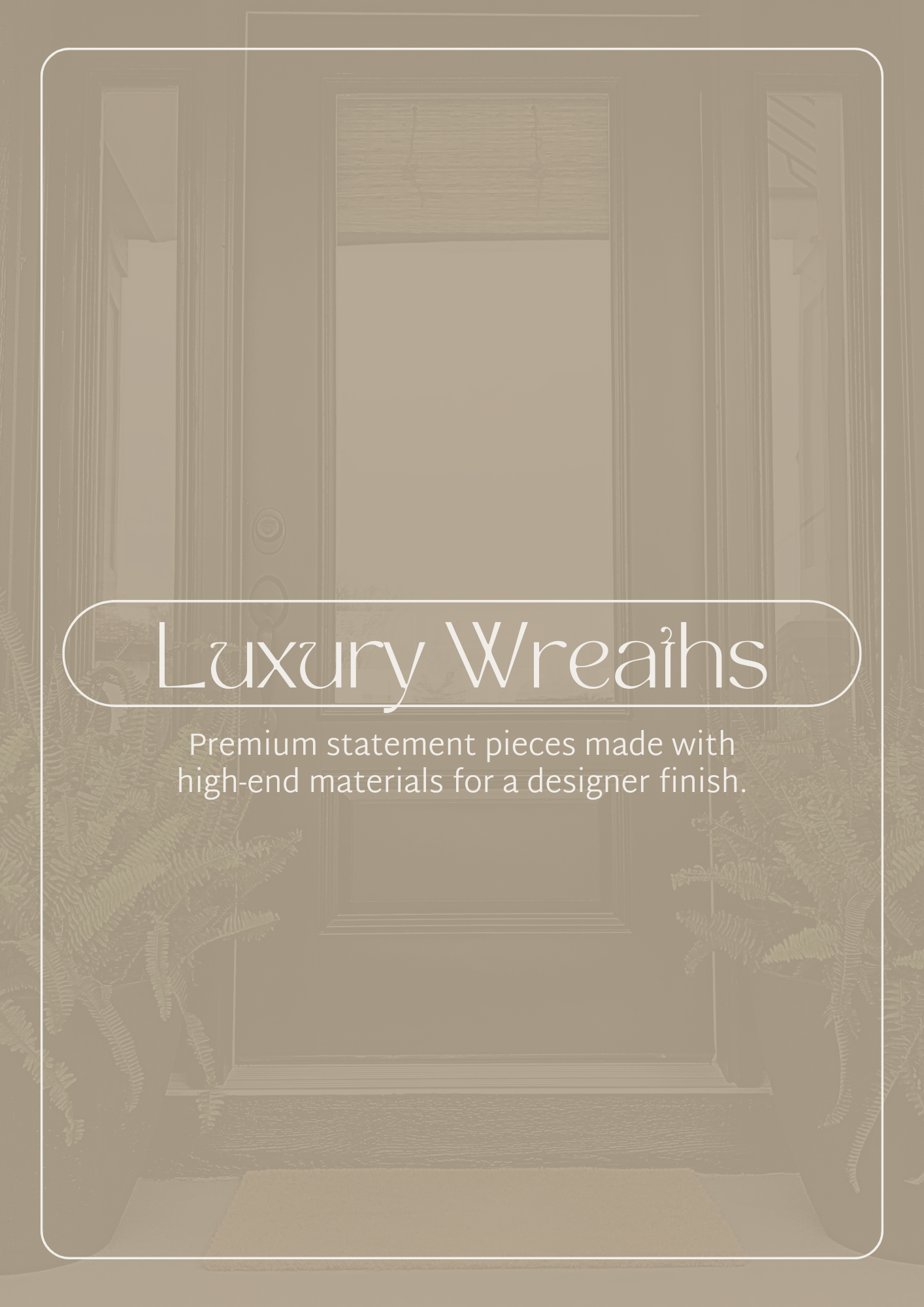 Luxury Wreaths