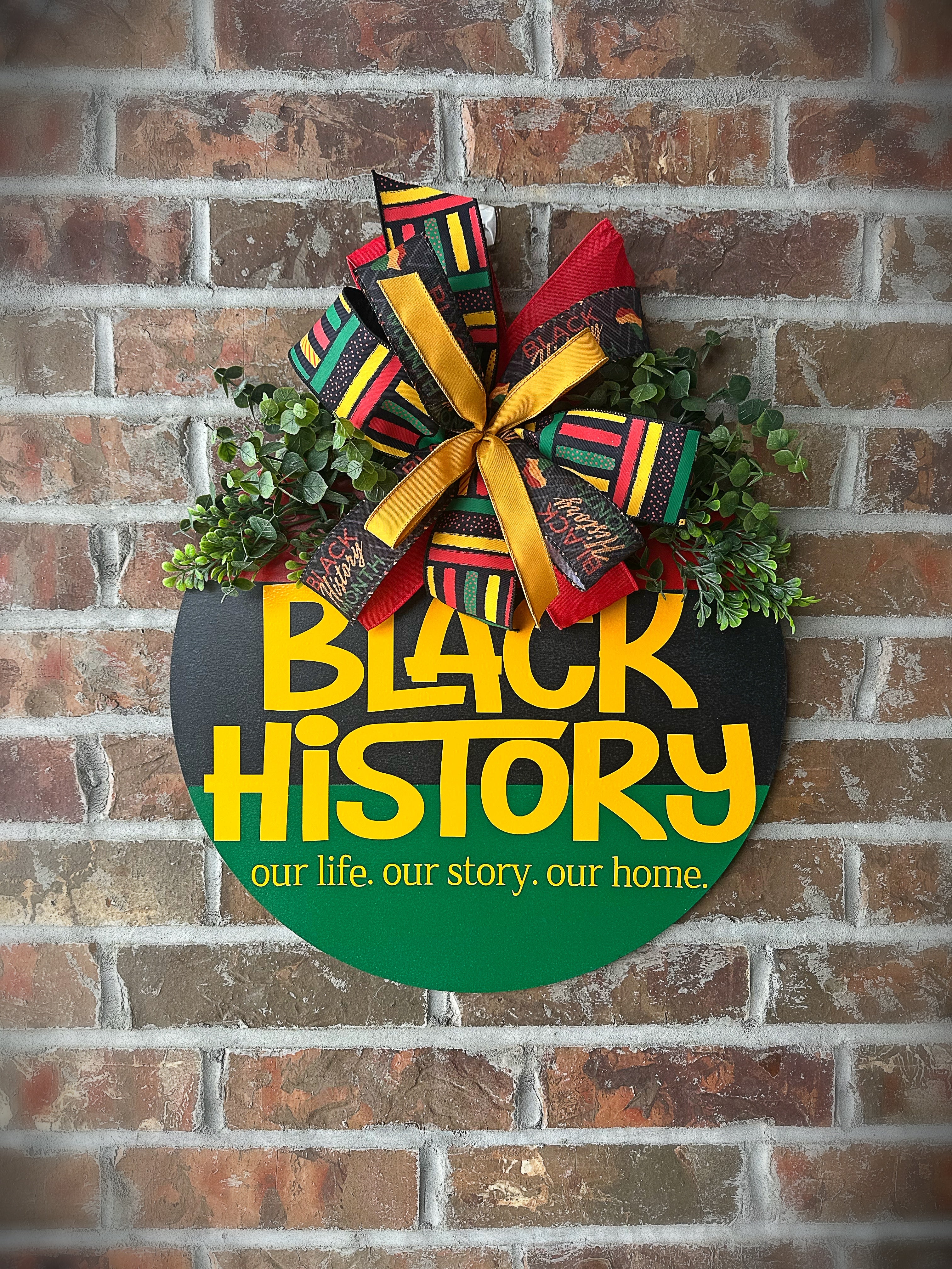Our life our story BHM Door Hanger