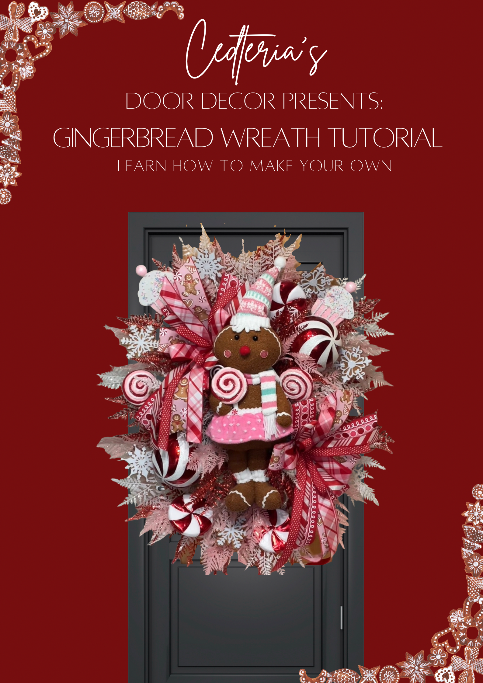 GINGERBREAD GIRL TUTORIAL 2025