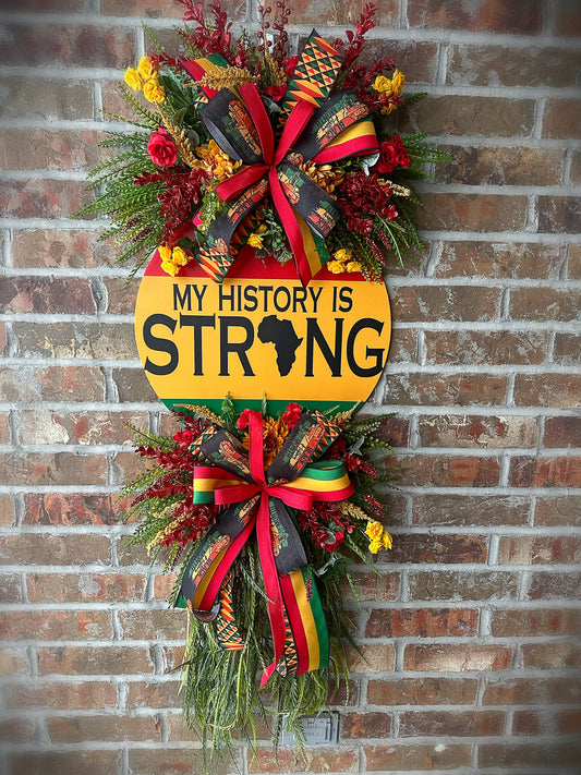 My History is Strong Wreath
