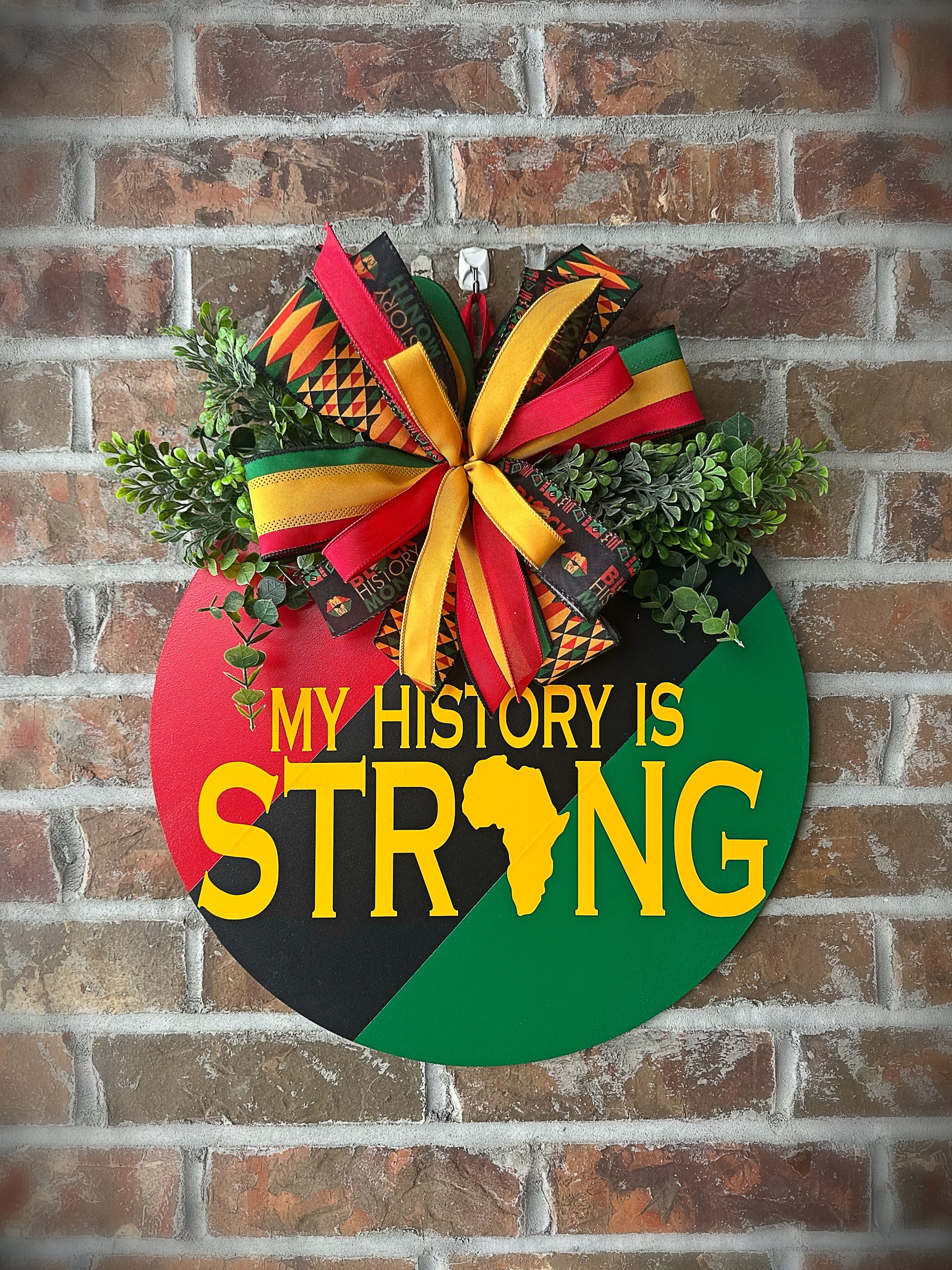 My History is Strong Door Hanger
