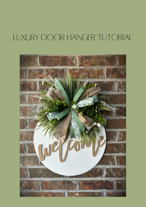 2026 Luxury Door Hanger Tutorial