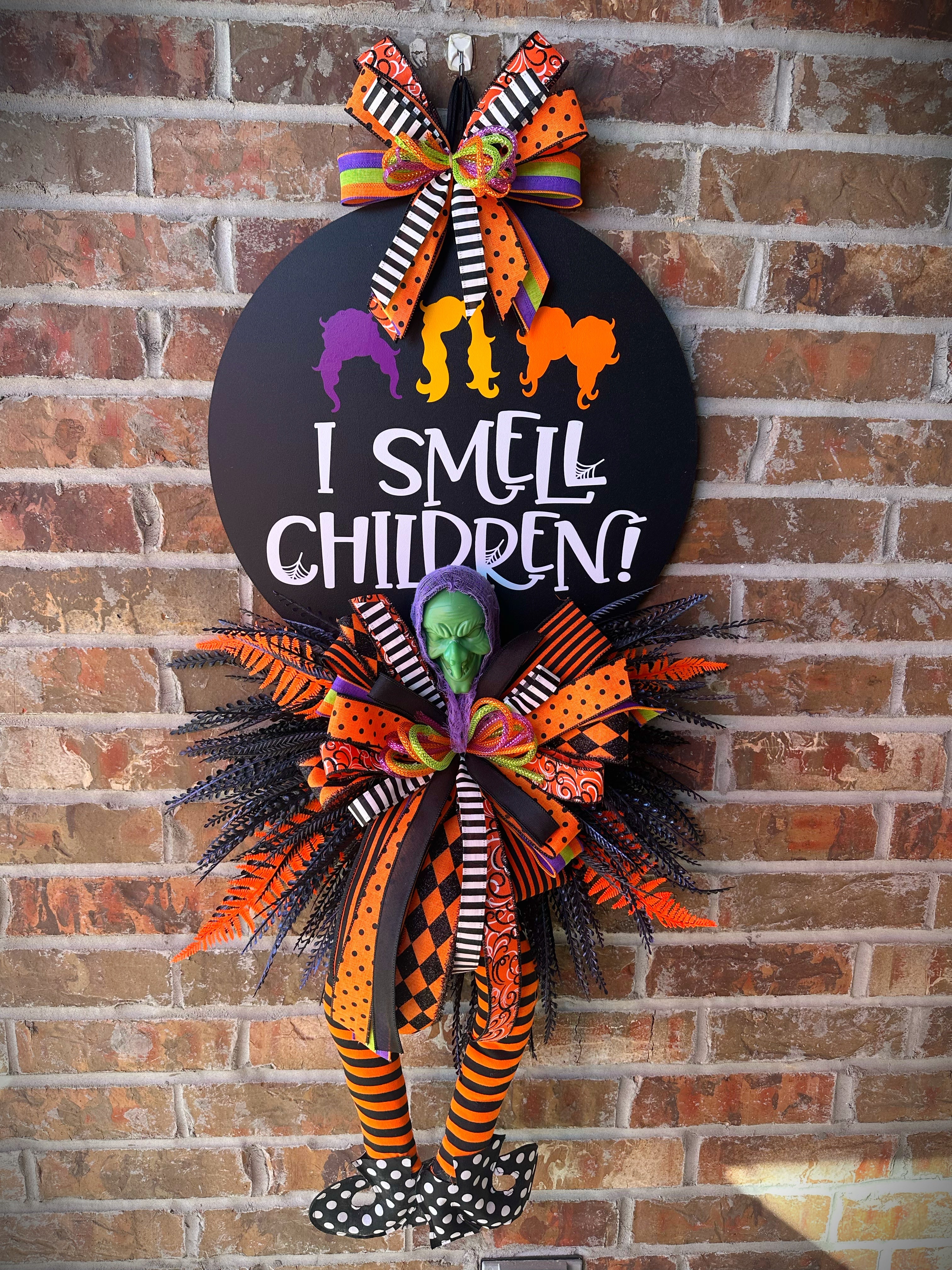 I Smell Children! Witchy Halloween Door Hanger